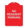 Amistad 18 x 24 in. Designer Series Sign - Reserved Parking Sign No Resident Parking, Red & White AM2023188